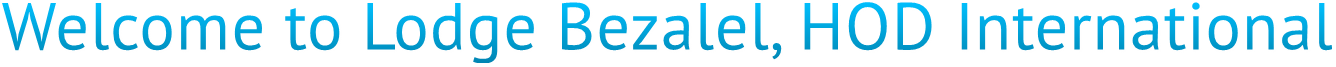 Welcome to Lodge Bezalel, HOD International Welcome to Lodge Bezalel, HOD International